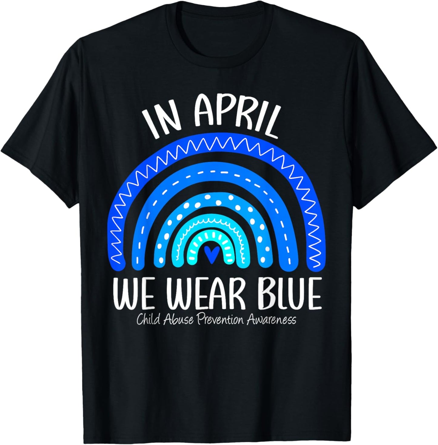 Rainbow April We Wear Blue Child Abuse Prevention Awareness T-Shirt - T-Shirt | Black