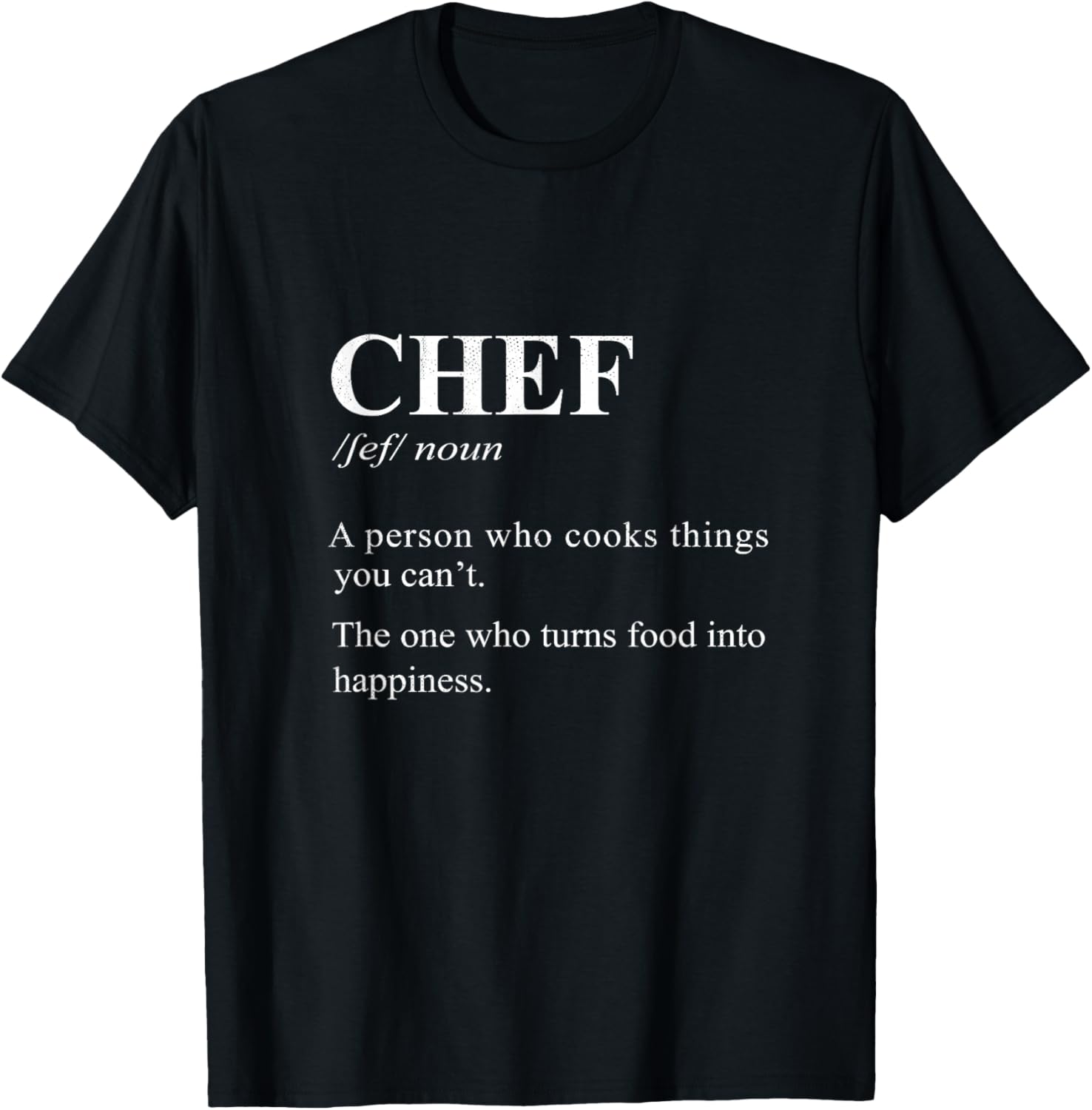 Funny Cooking Definition of a Chef - Chef T-Shirt - T-Shirt | Black