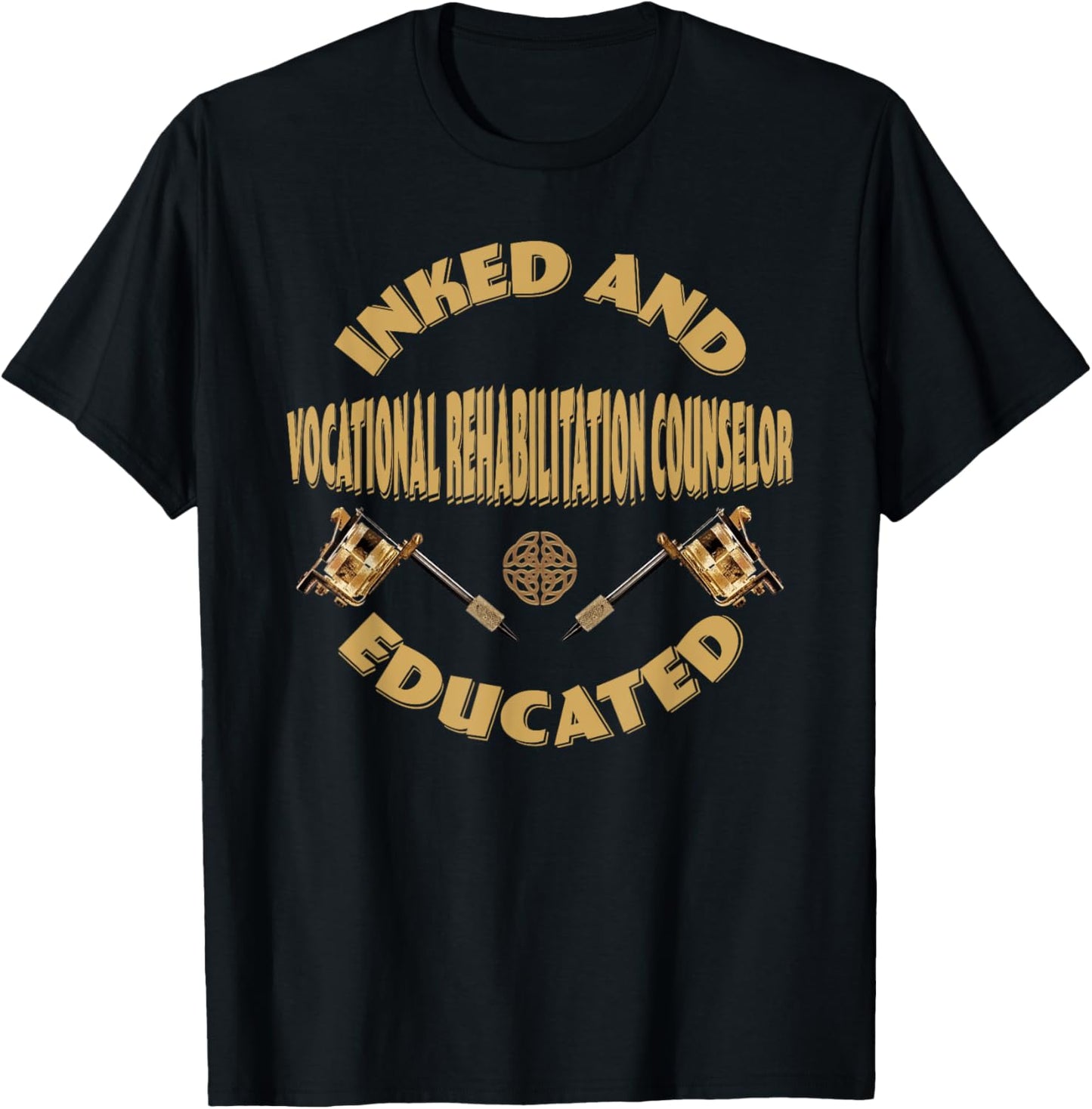 Inked and educated Vocational Rehabilitation Counselor T-Shirt - T-Shirt | Black