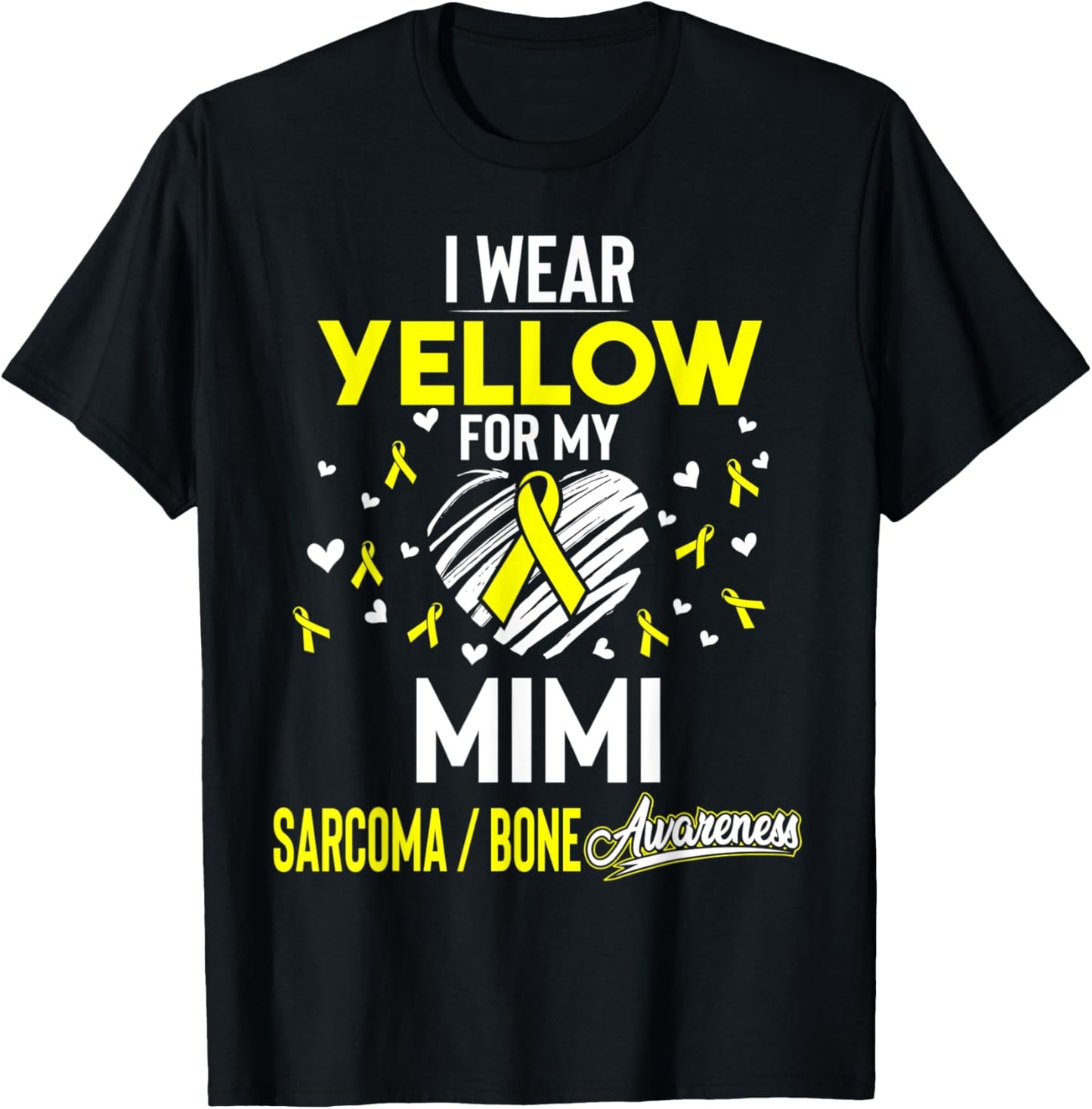 Sarcoma Bone Cancer I Wear Yellow For My Mimi T-Shirt - T-Shirt | Black