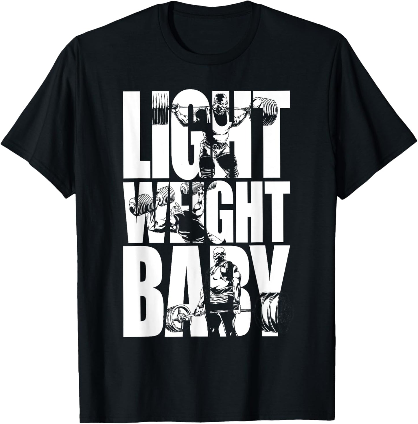 Light Weight Baby - Ronnie Coleman, Squat Bench Deadlift Gym T-Shirt - T-Shirt | Black