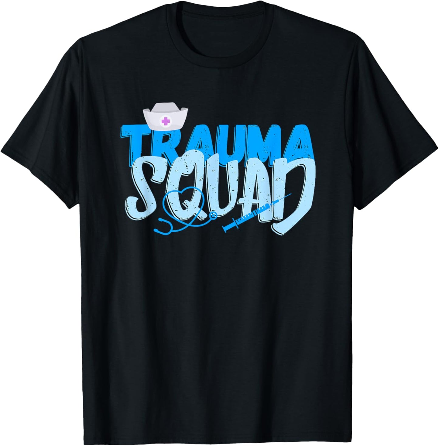 Trauma Nurse Medical Trauma Squad Nursing T-Shirt - T-Shirt | Black