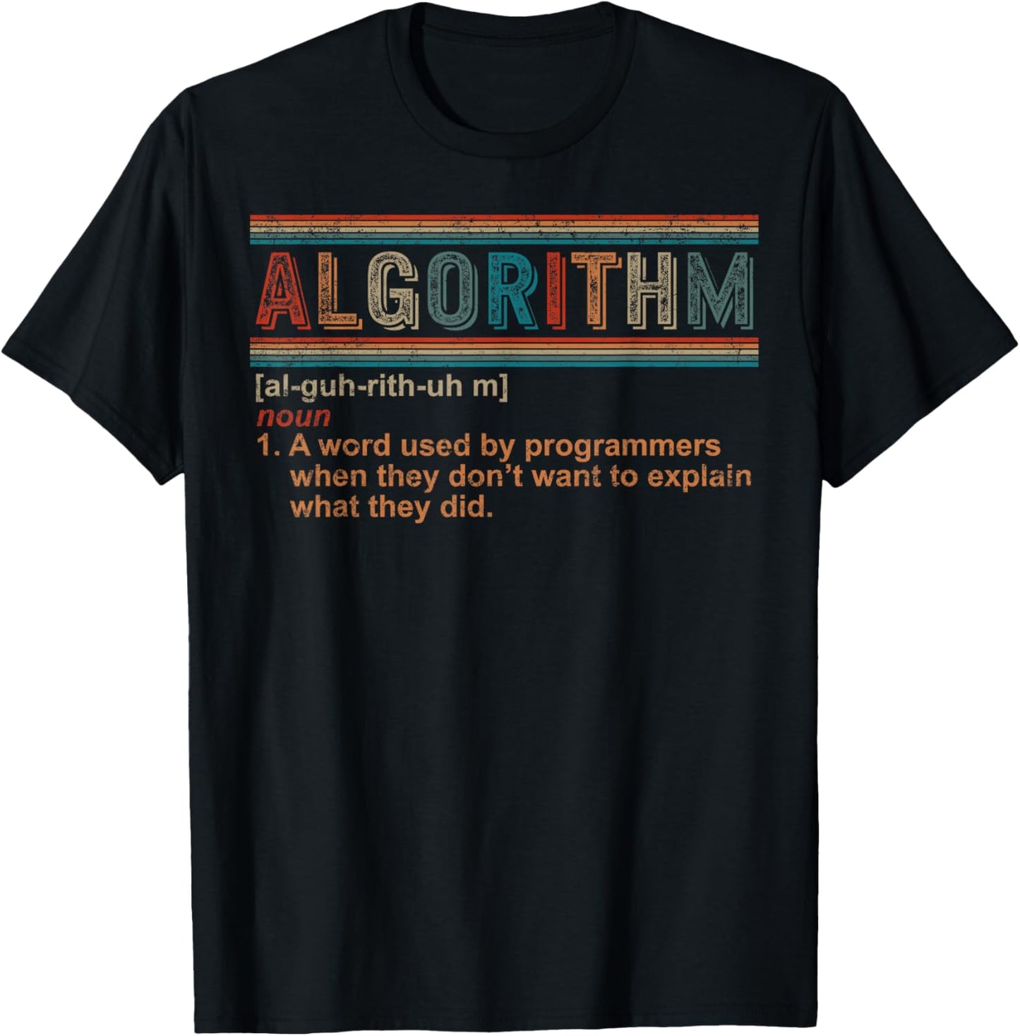 Algorithm Definition Programmer Software Engineer Geek Gift T-Shirt - T-Shirt | Black