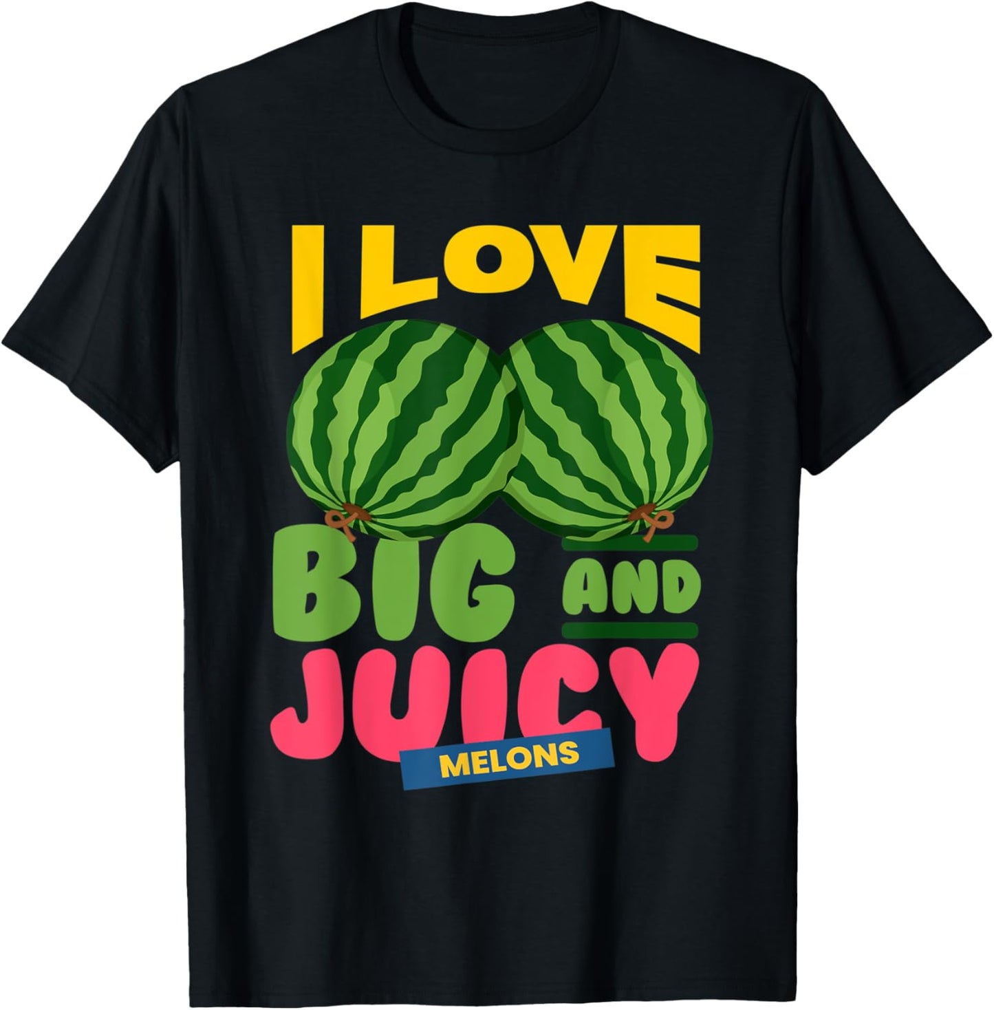 Watermelons I Love Big Juicy Melons I Vegan Garden Nature T-Shirt - T-Shirt | Black