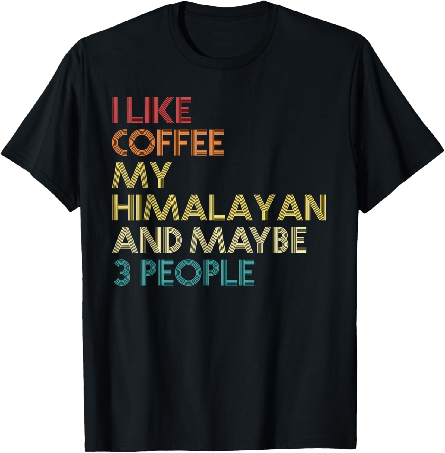 Himalayan Rabbit Owner Coffee Lover Funny Vintage Retro T-Shirt - T-Shirt | Black