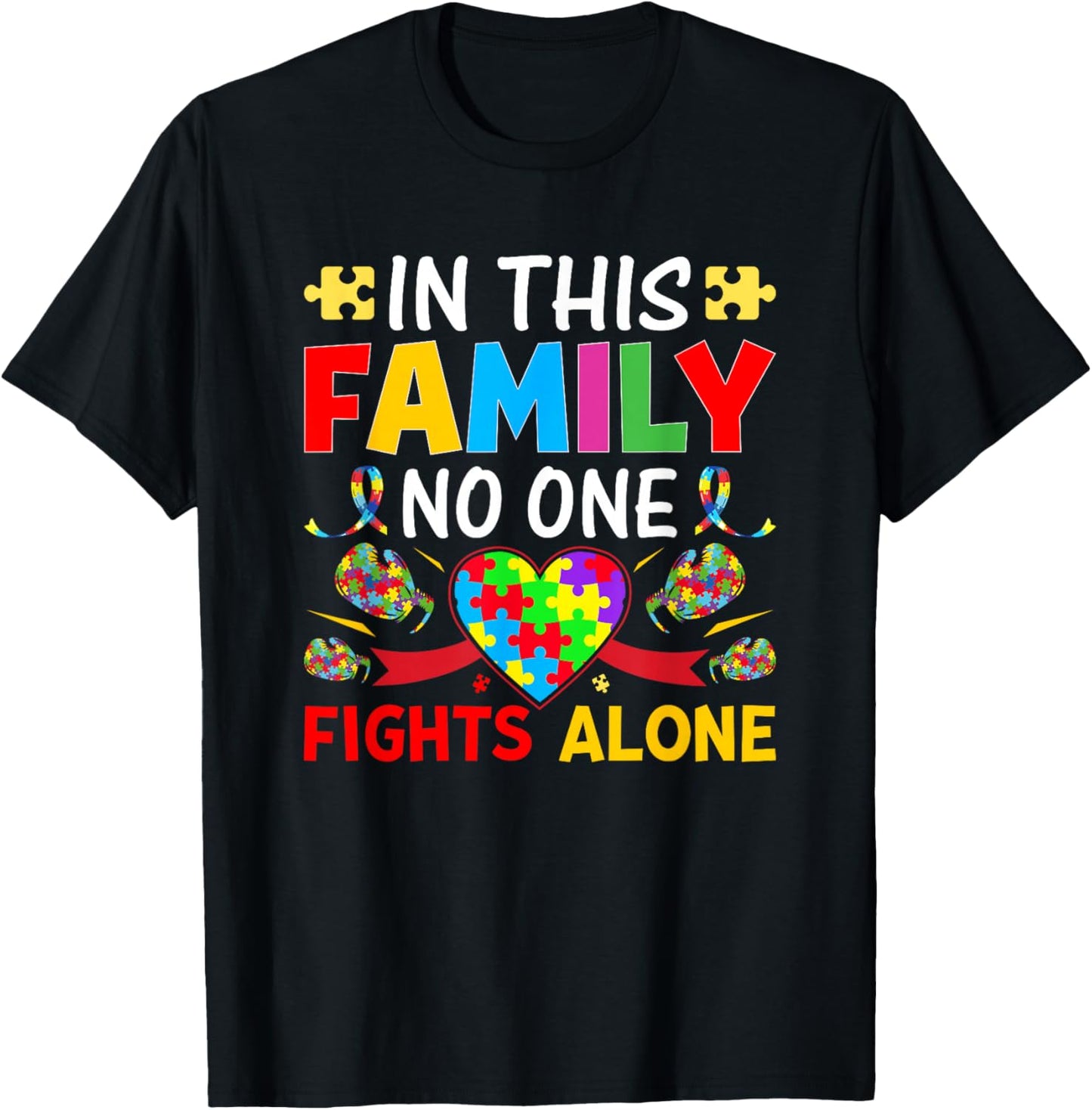 In This Family Nobody Fights Alone Autism Awareness Autistic T-Shirt - T-Shirt | Black