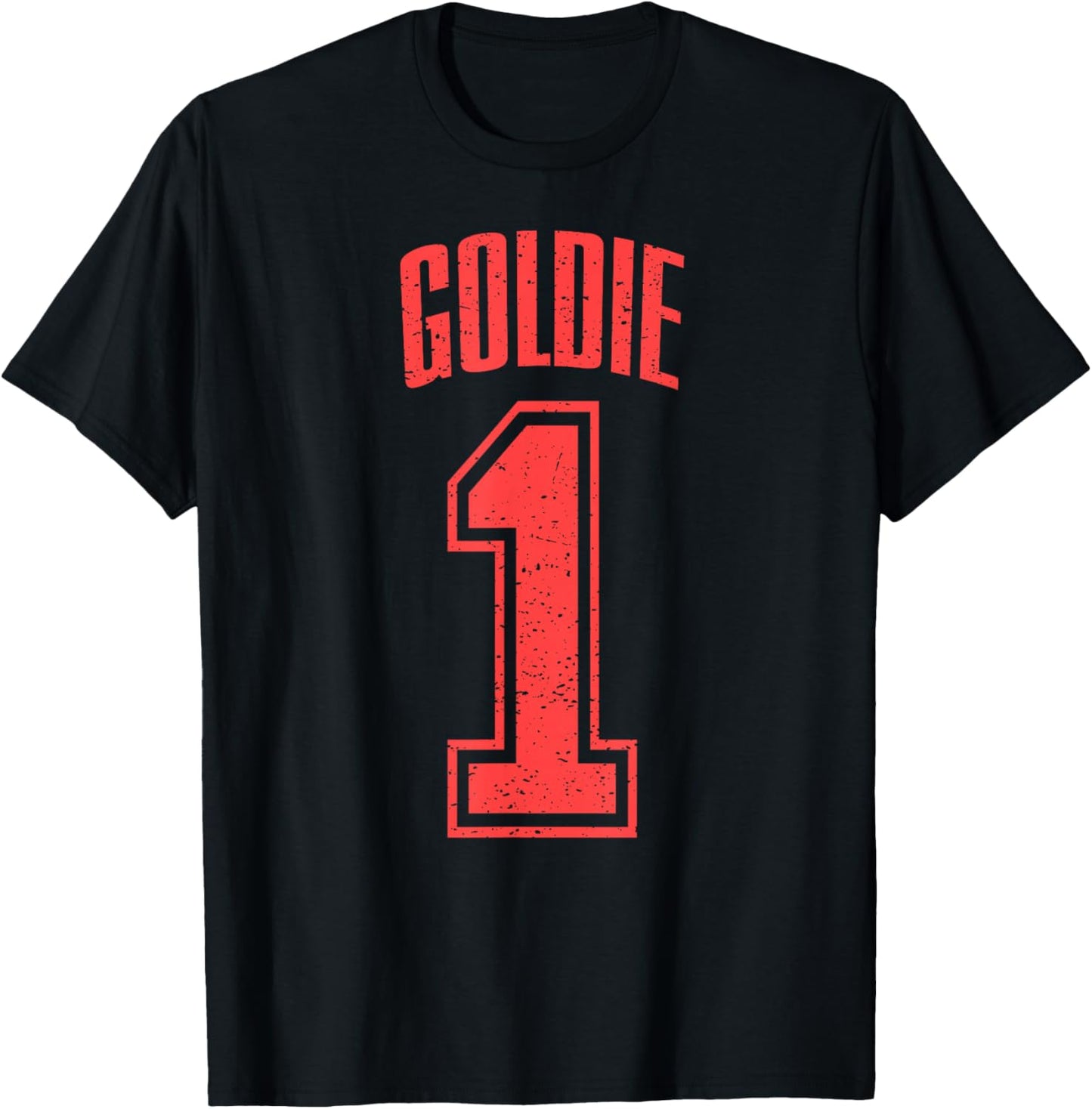 Goldie Supporter Number 1 Biggest Fan T-Shirt - T-Shirt | Black