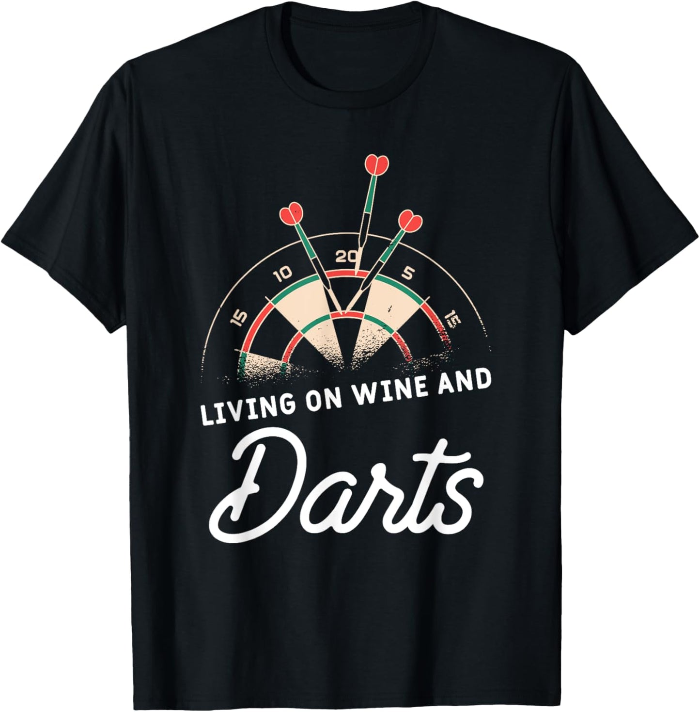 Living On Wine And Darts Dart Player T-Shirt - T-Shirt | Black