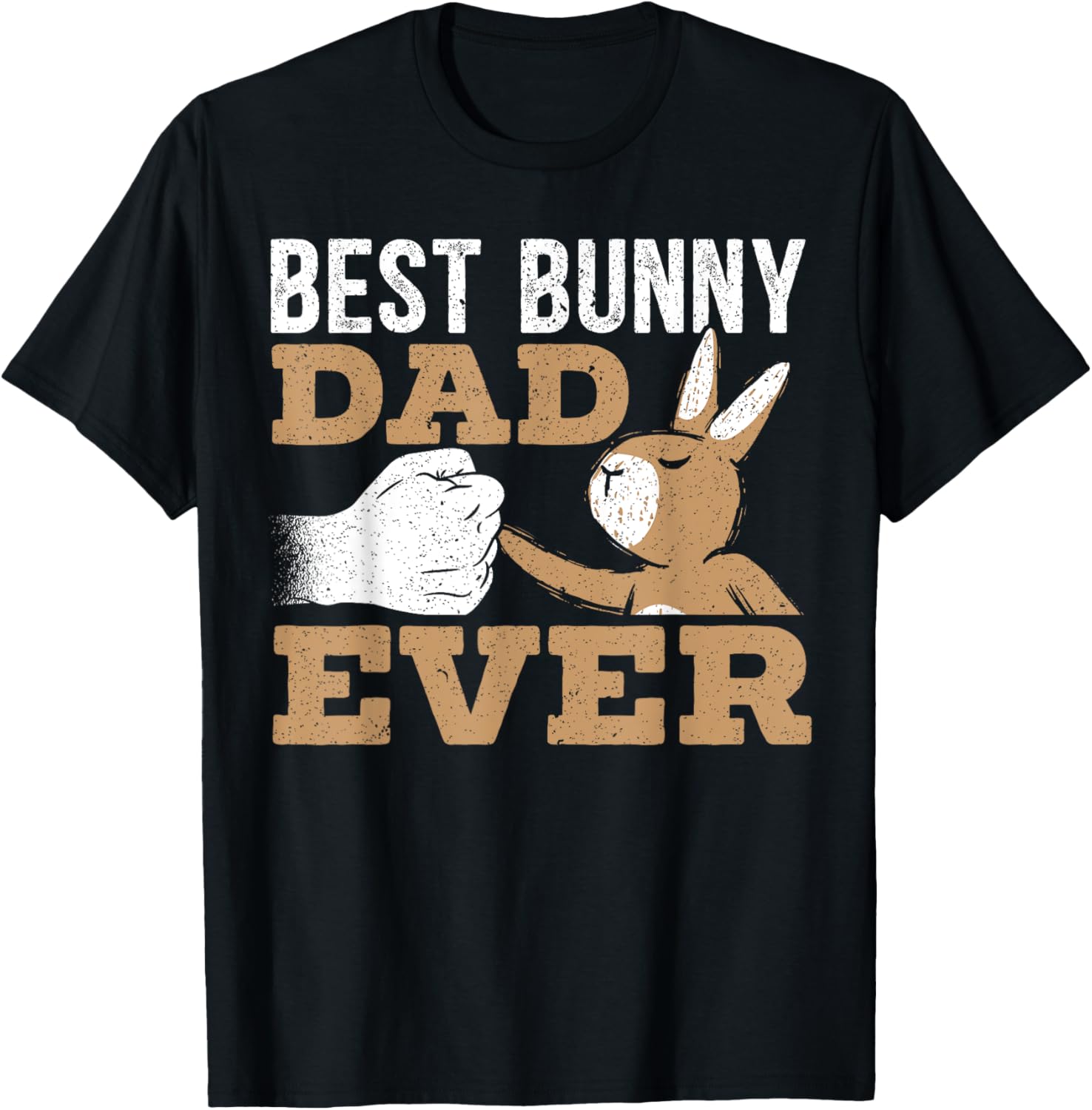 Best Bunny Dad Ever Rabbit Lover Fathers Day Daddy T-Shirt - T-Shirt | Black