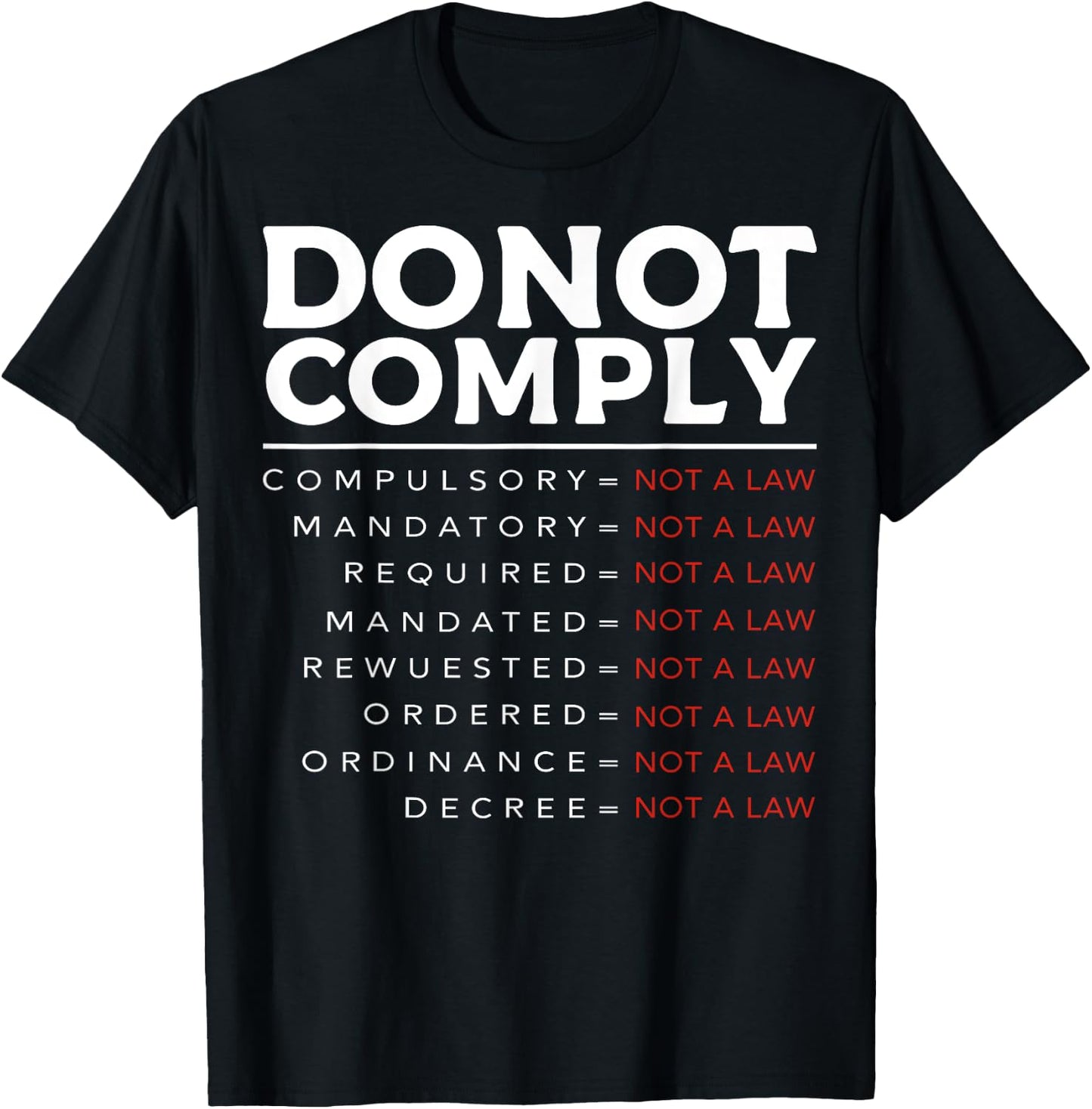 Do Not Comply T-Shirt - T-Shirt | Black