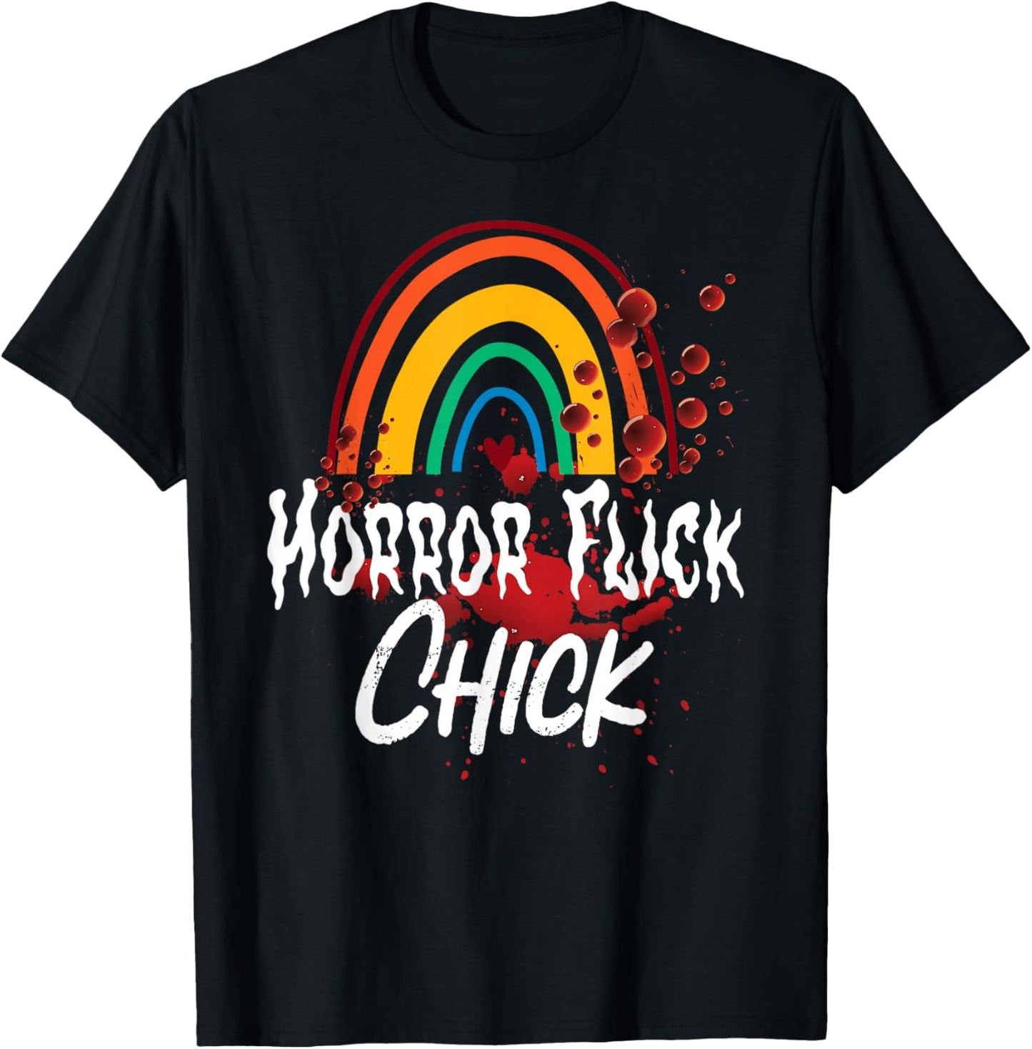 Scary Horror Movie Rainbow Blood Horror Flick Chick T-Shirt - T-Shirt | Black
