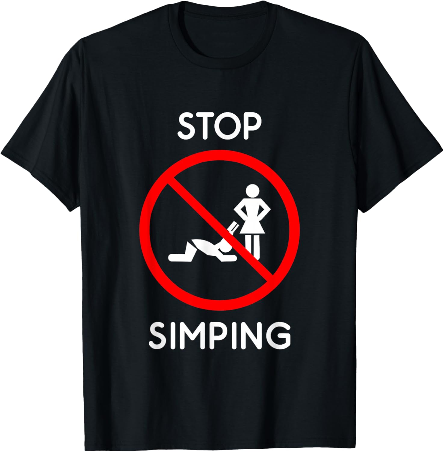 Stop simping T-Shirt - T-Shirt | Black