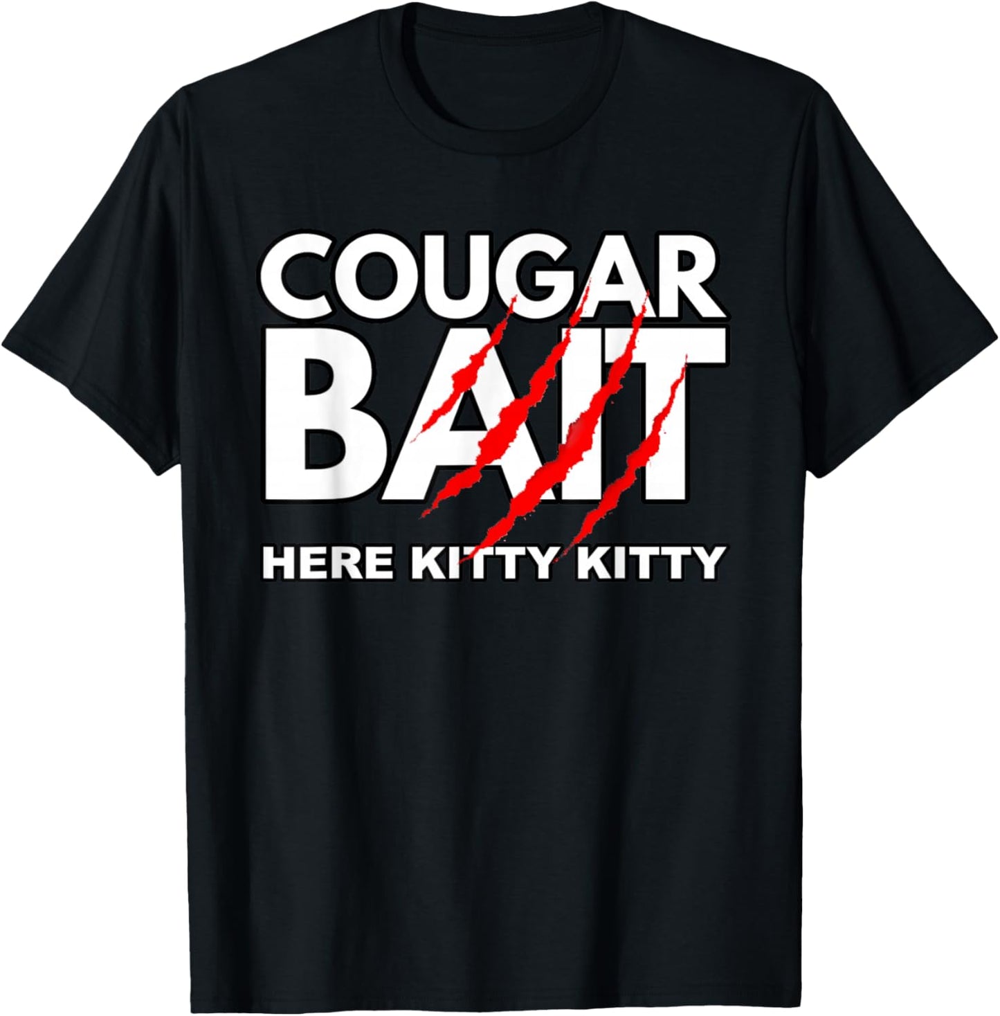 Cougar Bait Funny Halloween Costume Older Woman Younger Man T-Shirt - T-Shirt | Black