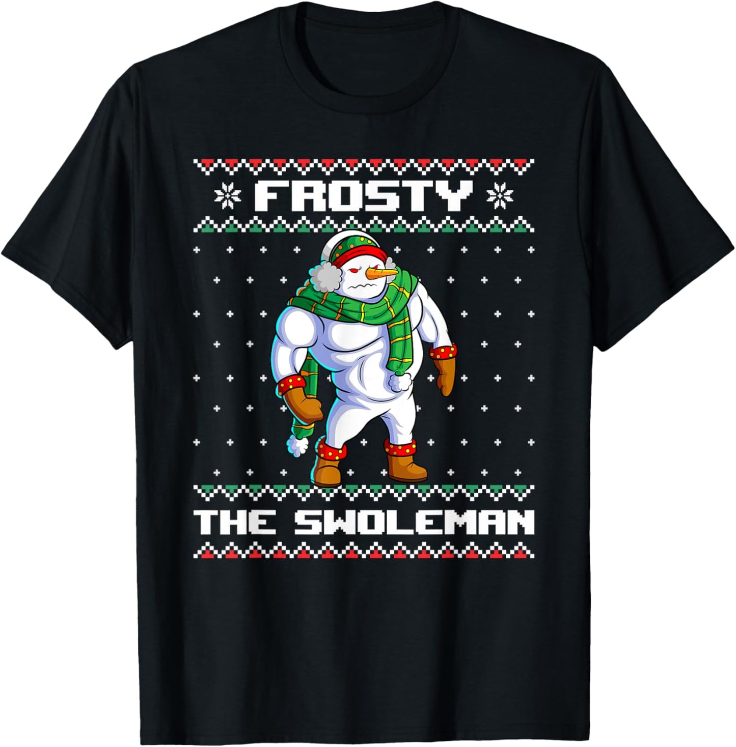 Frosty the Swoleman Funny Snowman Gym Christmas Ugly Sweater T-Shirt - T-Shirt | Black