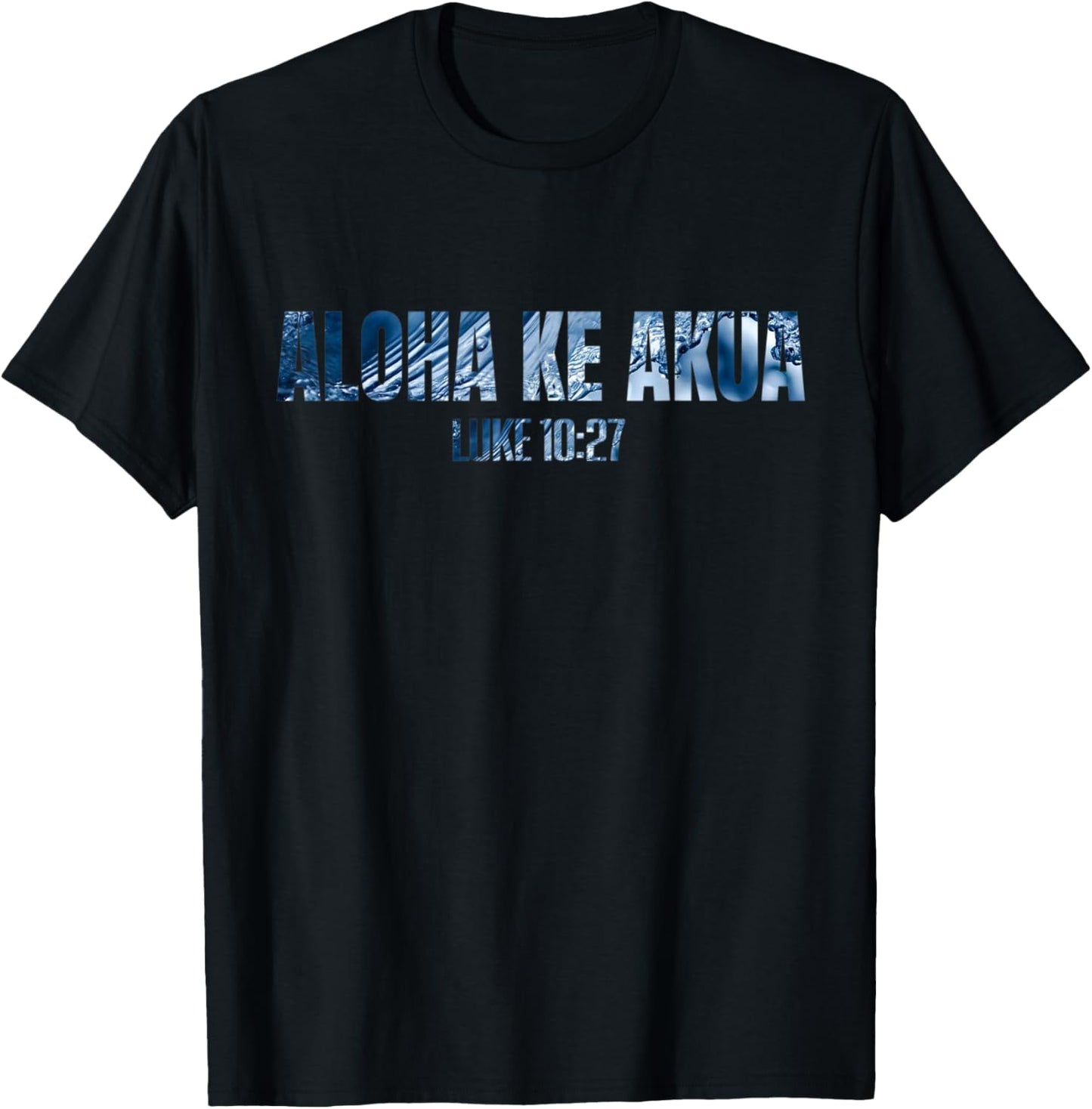 Christian Hawaiian Christian T Women Aloha Ke Akua T-Shirt - T-Shirt | Black