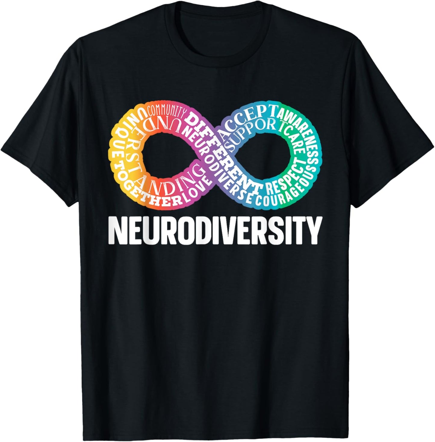 Neurodiversity Neurodivergent Rainbow Infinity ADHD ASD T-Shirt - T-Shirt | Black