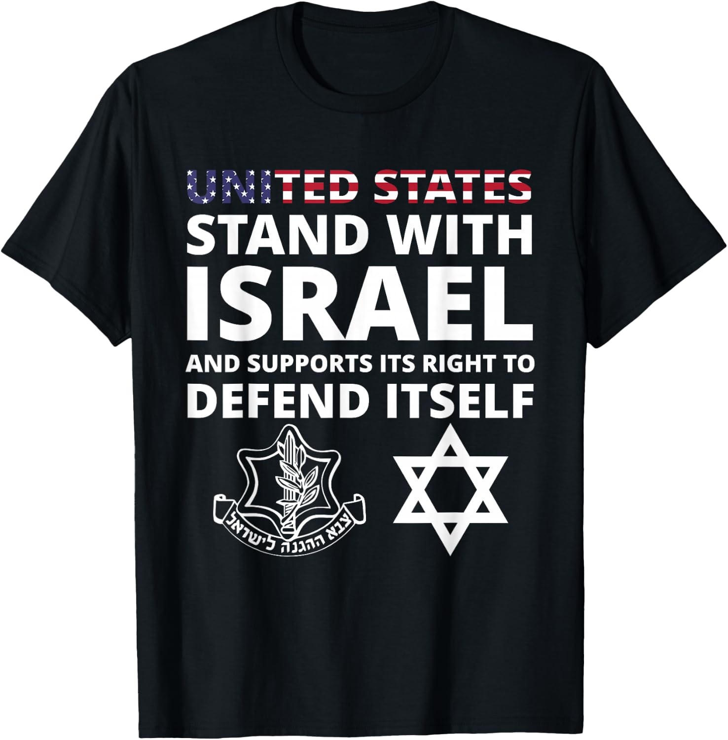 United States of America and Israel IDF Army Slogan T-Shirt - T-Shirt | Black