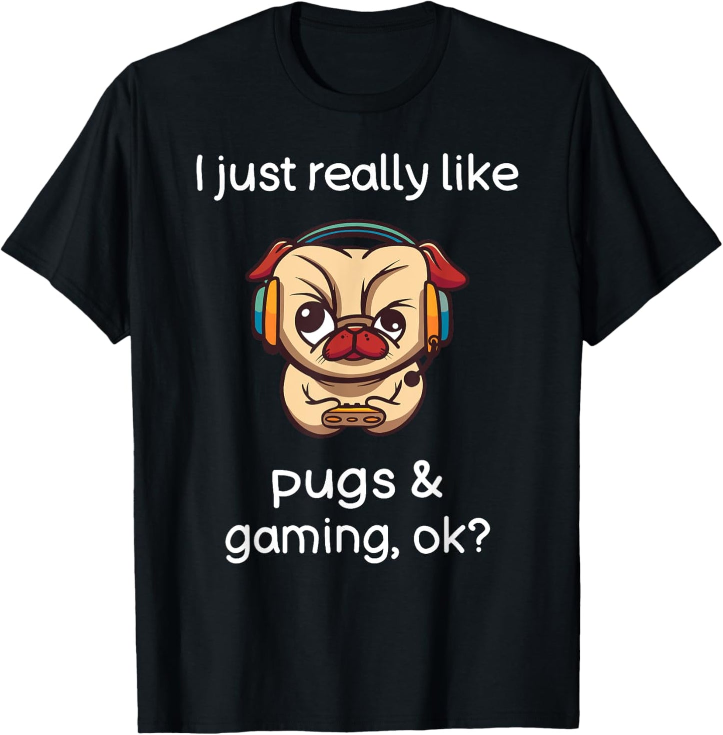 Gamer Shirt Funny Pug Lover Video Games Dog Pug Gaming T-Shirt - T-Shirt | Black