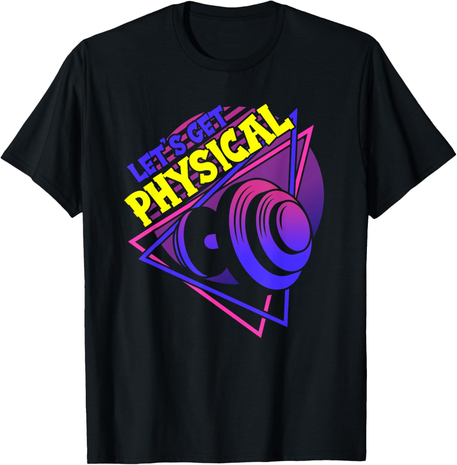 Lets Get Physical - Gym Fitness 80's Workout T-Shirt - T-Shirt | Black