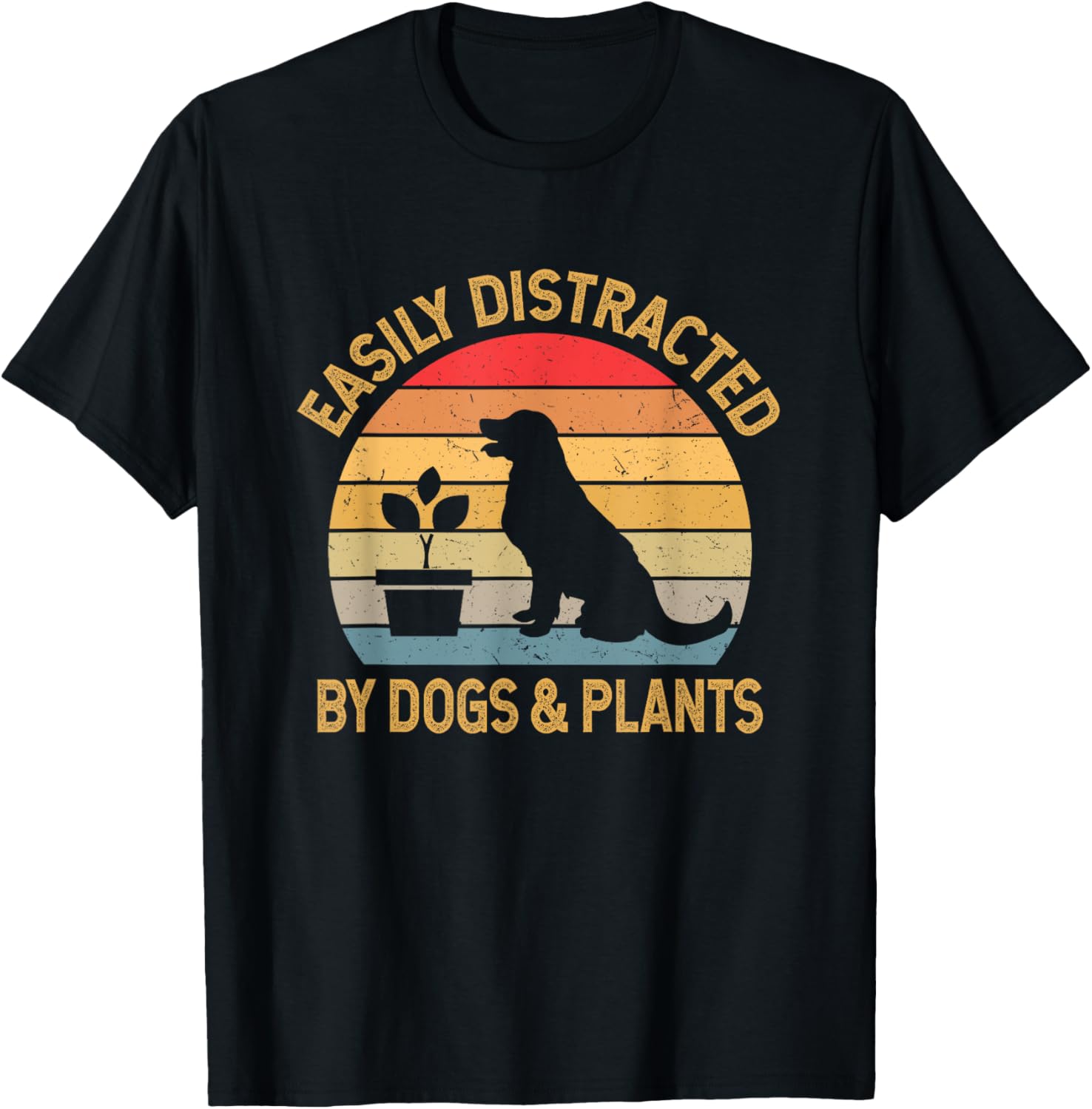 Easily distracted by dogs and plants T-Shirt - T-Shirt | Black