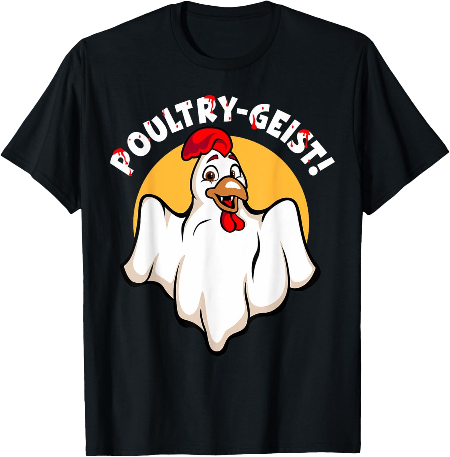 Poultry-Geist Scary Halloween Ghost Chicken T-Shirt - T-Shirt | Black