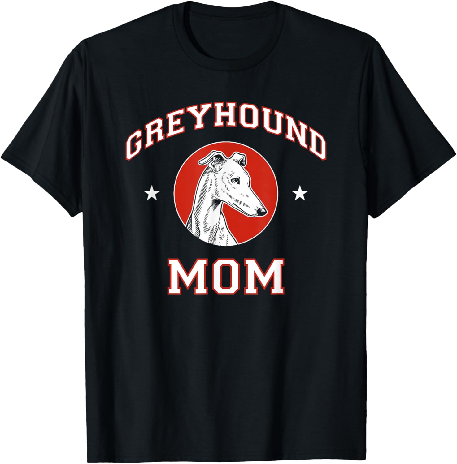Greyhound Mom Dog Mother T-Shirt - T-Shirt | Black