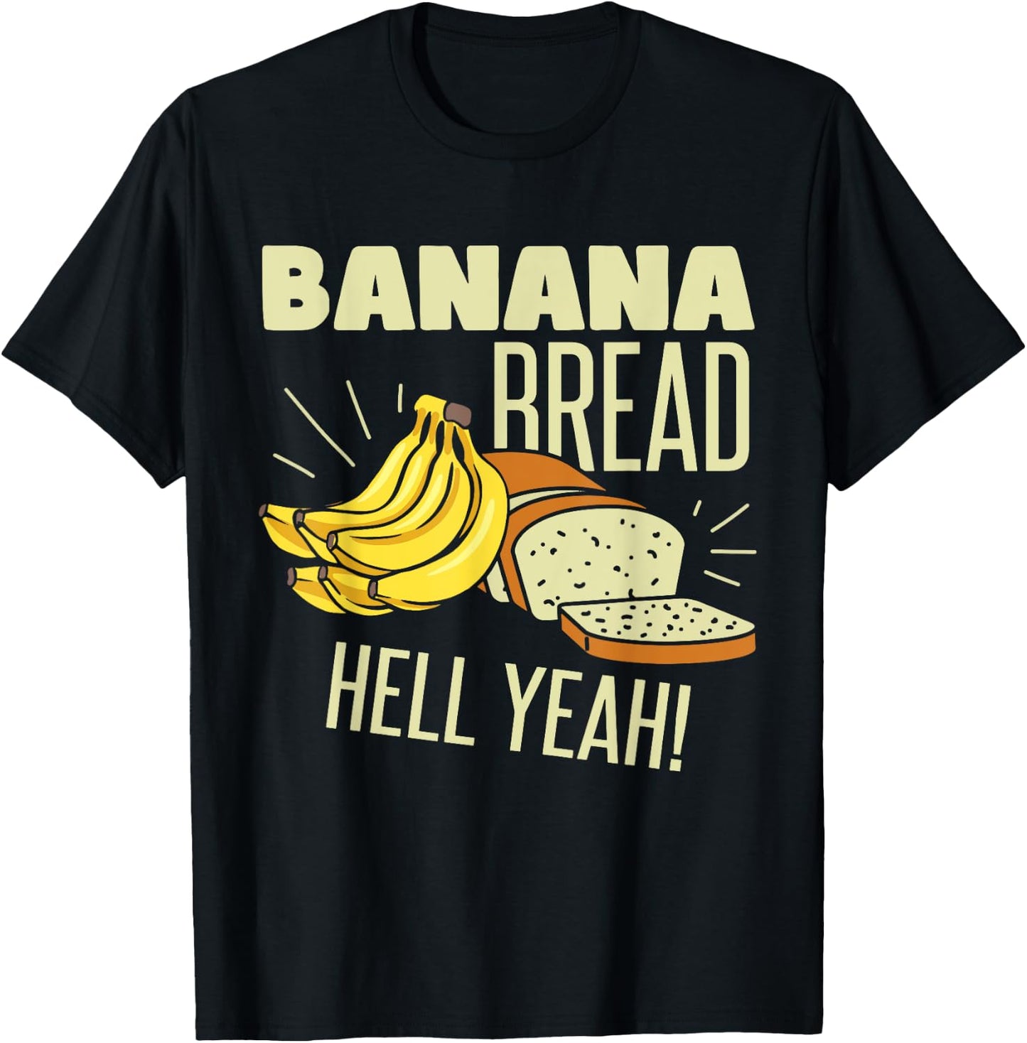 Brunch Banana Bread Funny T-Shirt - T-Shirt | Black