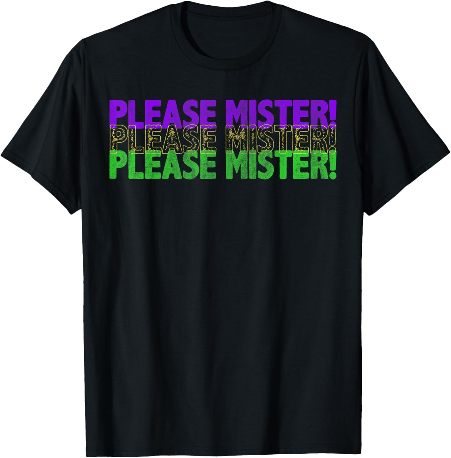 Please Mister Mardi Gras Celebration New Orleans Beads T-Shirt - T-Shirt | Black