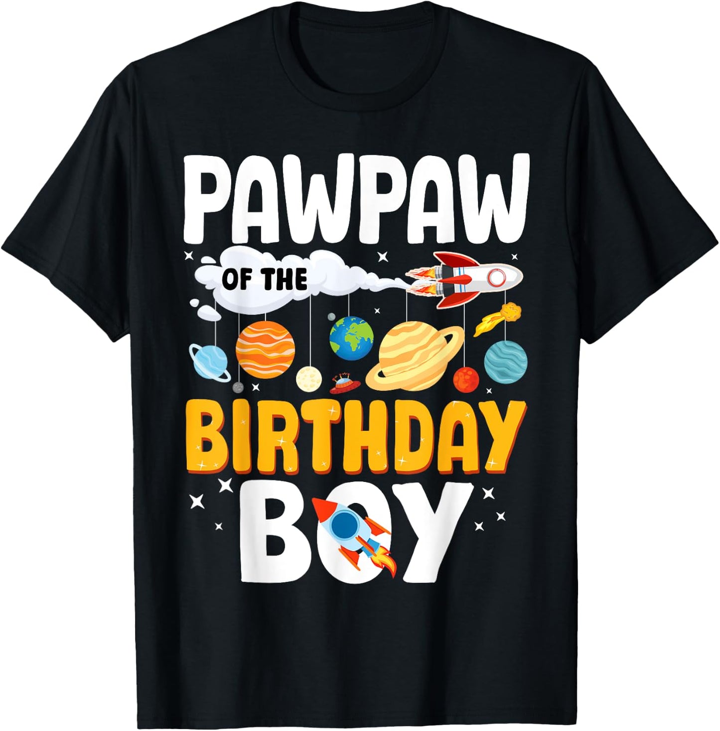 Pawpaw Of The Birthday Boy Space Planet Theme Bday T-Shirt - T-Shirt | Black