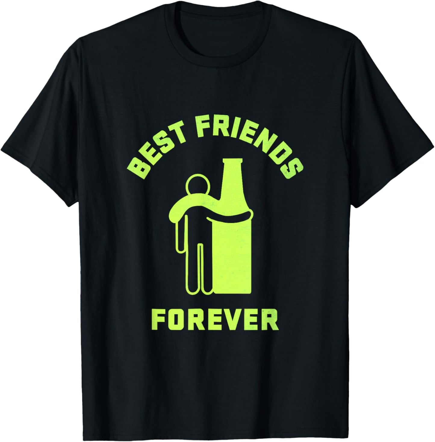 Best friends forever,man hugging beer, funny beer lovers T-Shirt - T-Shirt | Black