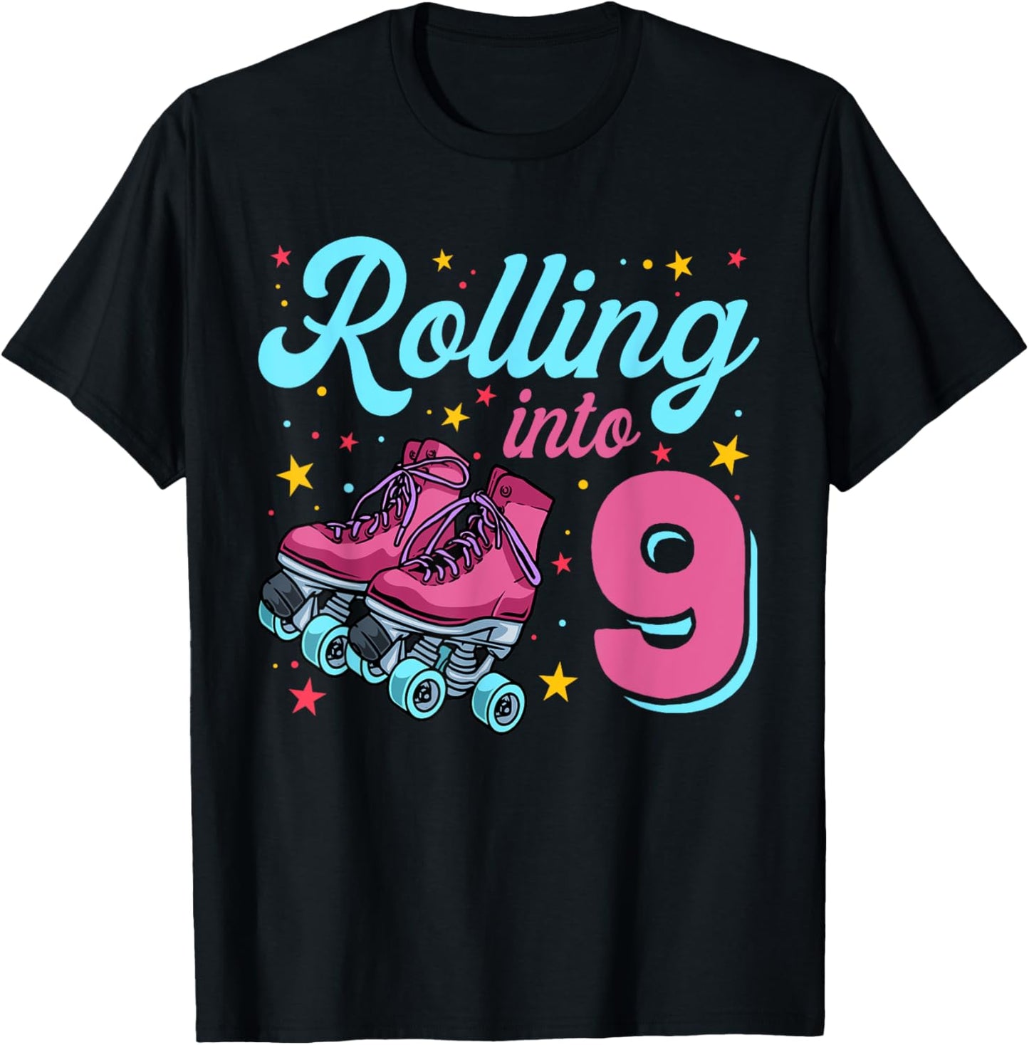9th Birthday Shirt For Girls, Roller Skates Rolling Into 9 T-Shirt - T-Shirt | Black