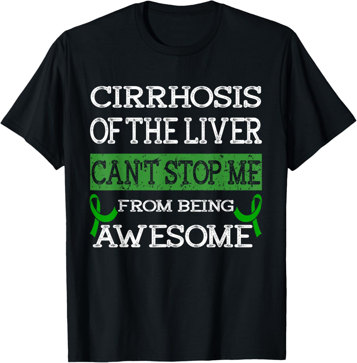 Cirrhosis of the Liver awareness T-Shirt - T-Shirt | Black