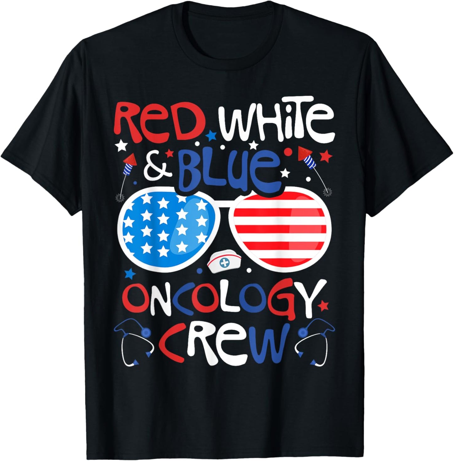 4th of July Red White Blue Oncology Crew Patriotic Nurse T-Shirt - T-Shirt | Black