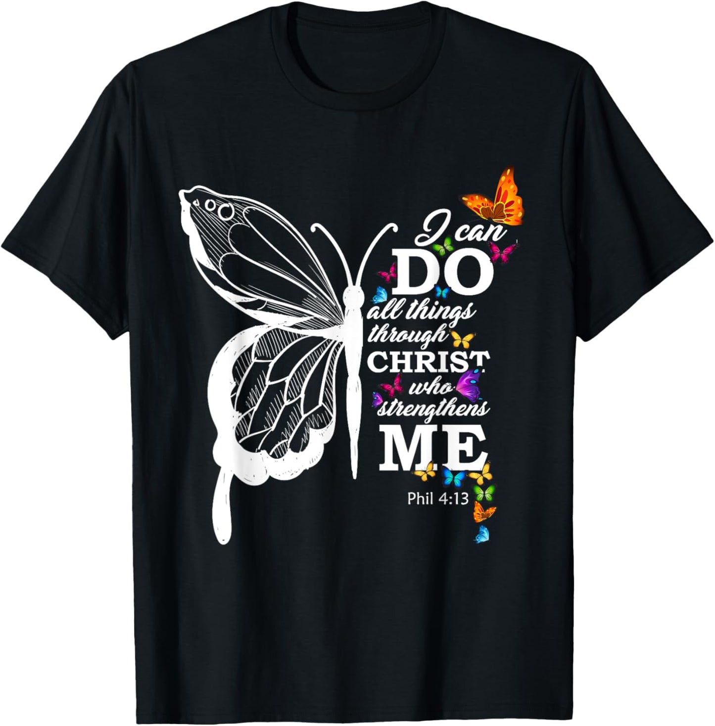 I Can All Through Christ Butterfly Art Religious T-Shirt - T-Shirt | Black