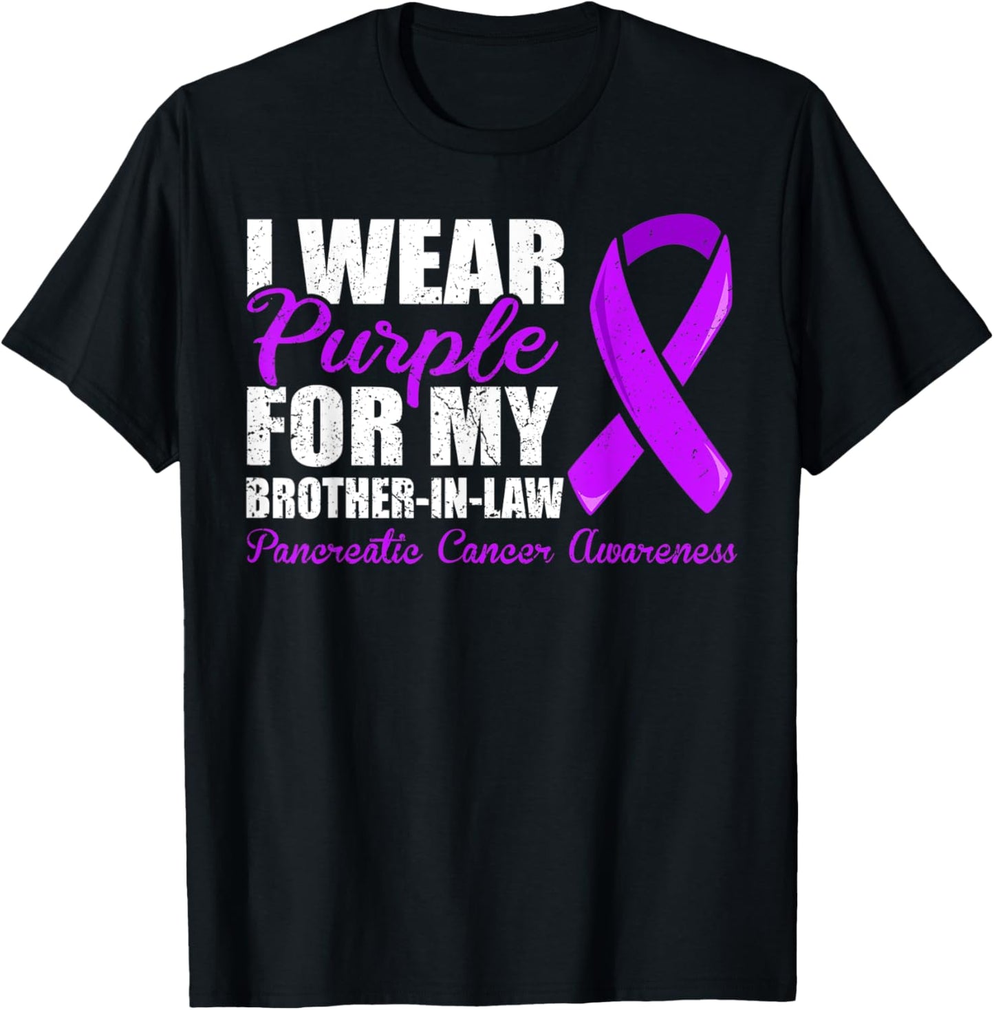 Pancreatic Cancer Brother In Law Shirt, Pancreatic Cancer T-Shirt - T-Shirt | Black