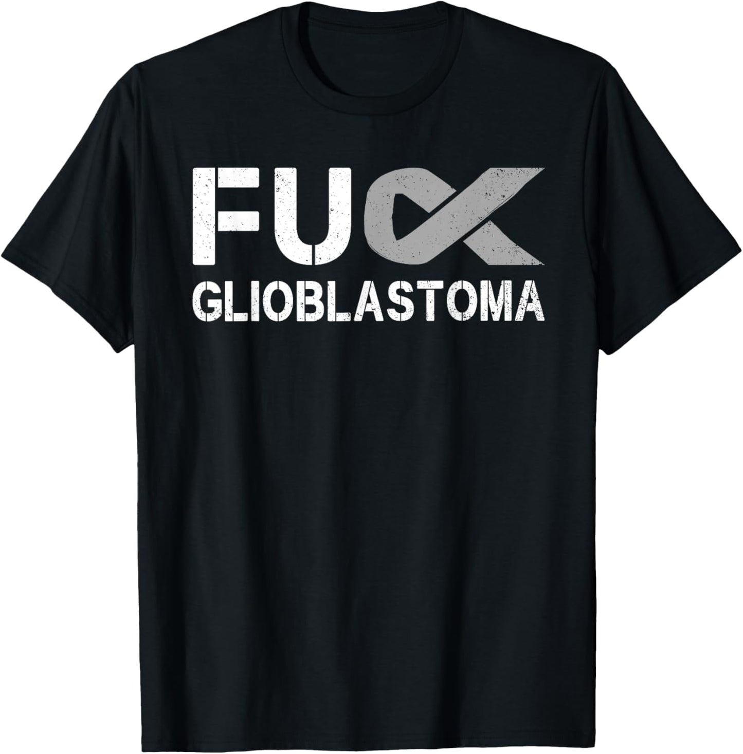 Fuck Glioblastoma FU Cancer Awareness Ribbon Warrior Fighter T-Shirt - T-Shirt | Black