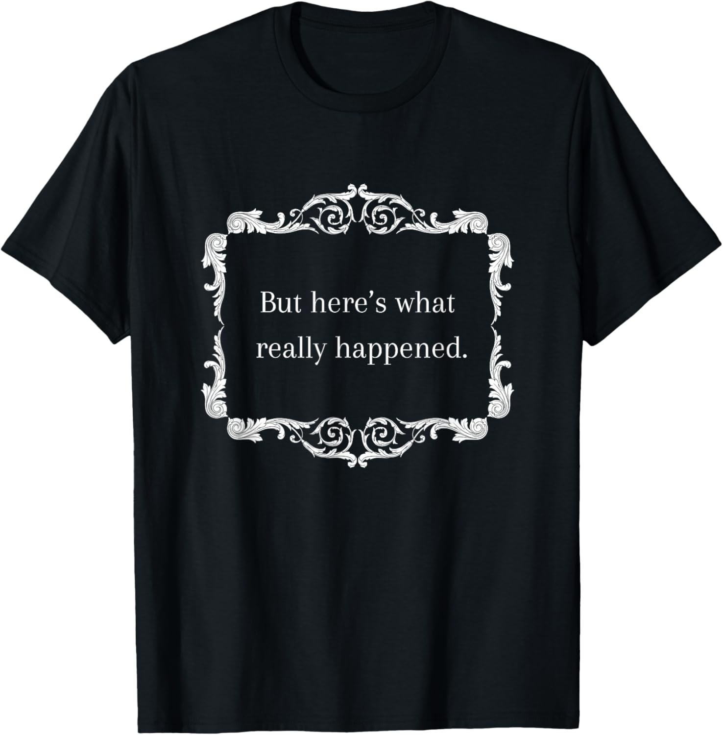 But here’s What Really Happened. Clue The Cult-Classic T-Shirt - T-Shirt | Black