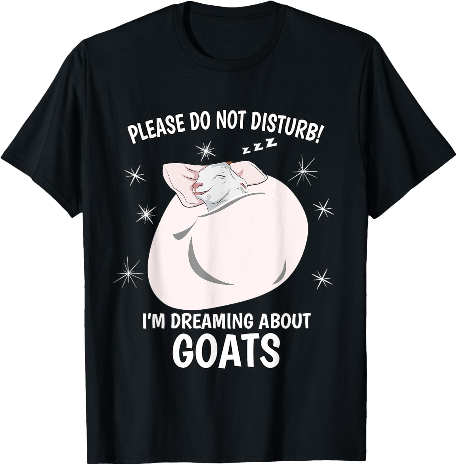 Goat Sleeping Shirt PJ Top I'm Dreaming About Goats T-Shirt - T-Shirt | Black