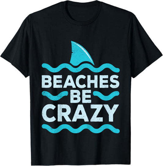 Kids Funny Beaches Be Crazy Shark Kids Beach Vacation Summer T-Shirt - T-Shirt | Black