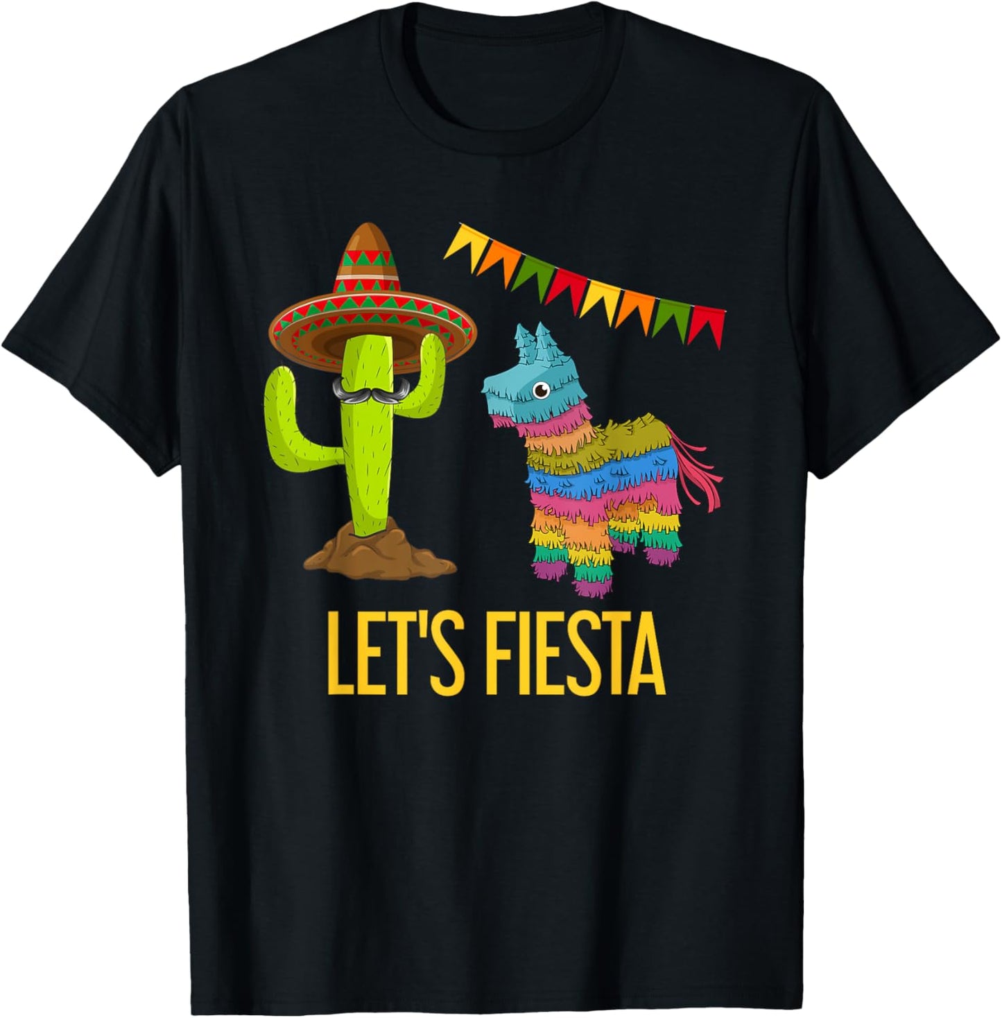 Lets Fiesta Funny Mexican Party Pinata Cactus Cinco De Mayo T-Shirt - T-Shirt | Black