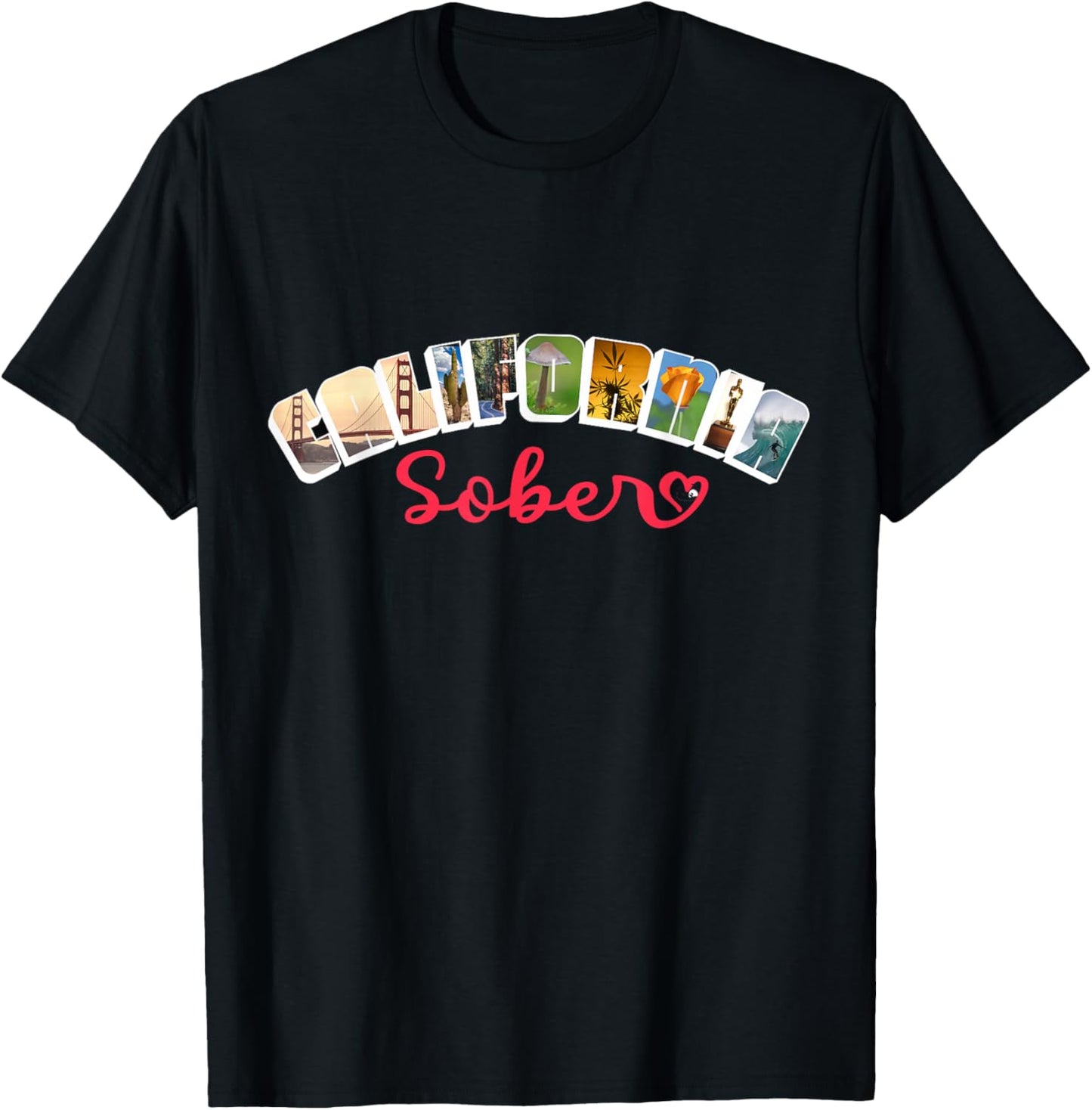 California Sober T-Shirt - T-Shirt | Black