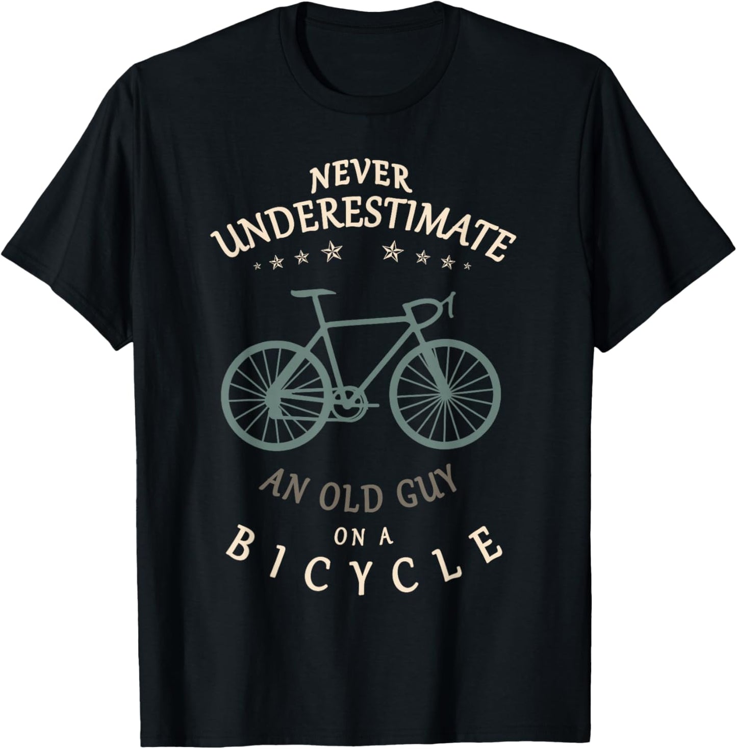 Bike Cycling Never Underestimate an Old Guy On a Bicycle Dad T-Shirt - T-Shirt | Black