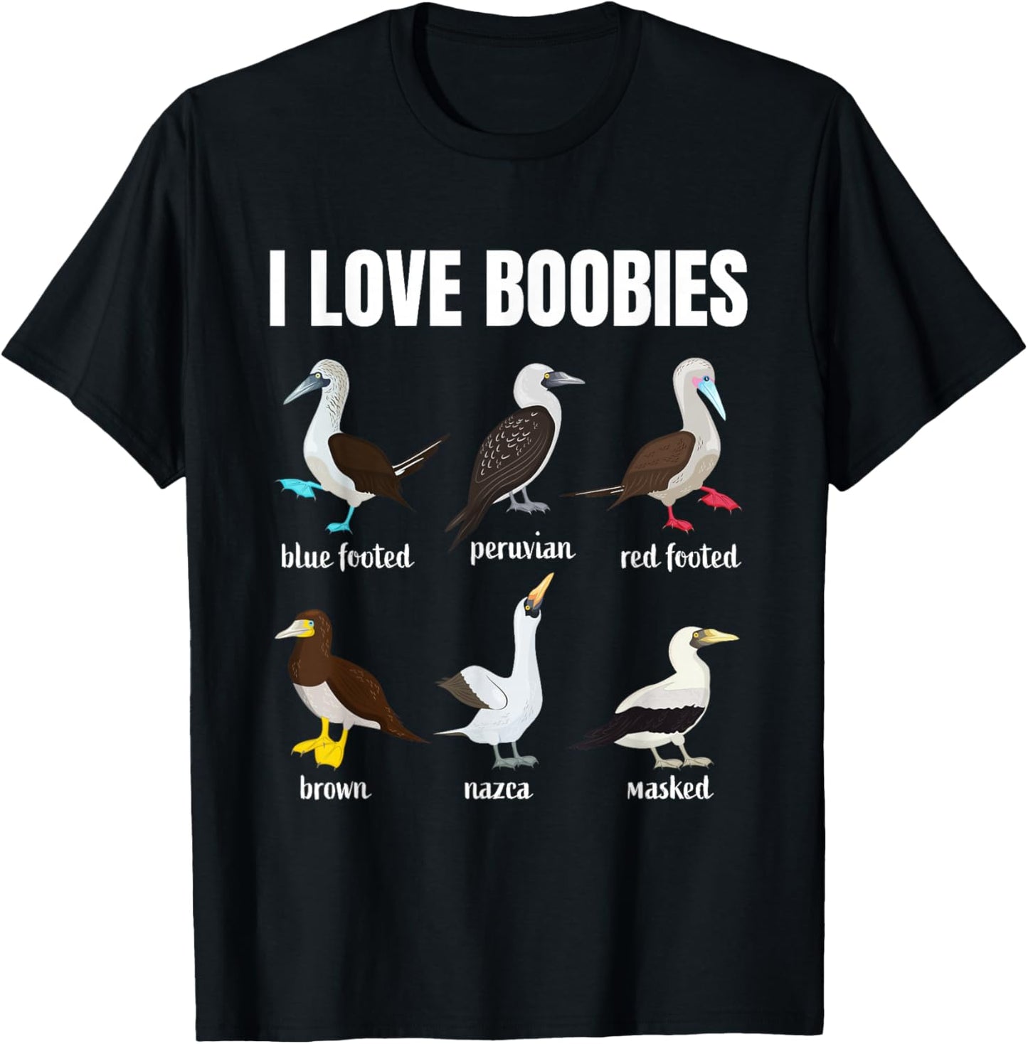 Booby Birds Funny I love Boobies Funny Fathers Day T-Shirt - T-Shirt | Black