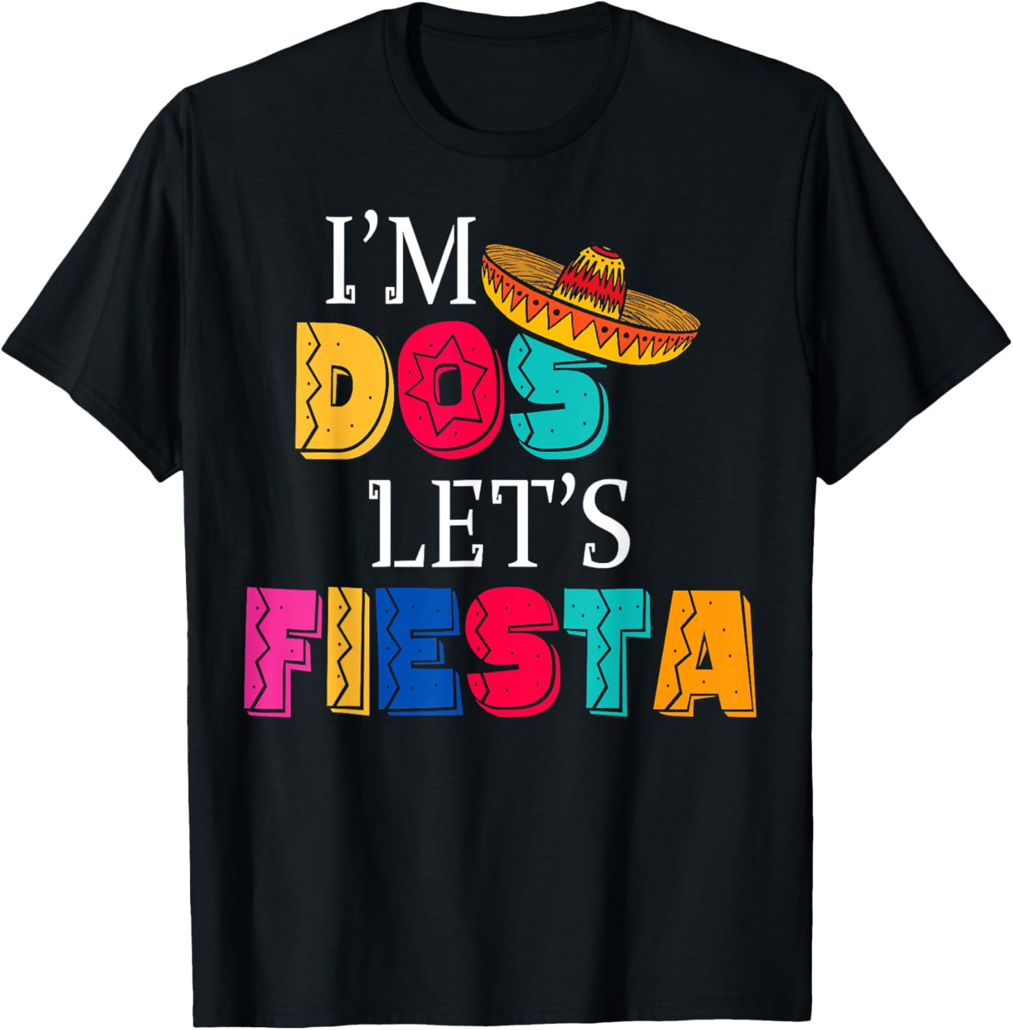 I'm Dos Let's Fiesta Taco Twosday 2nd Birthday 2 Year Old T-Shirt - T-Shirt | Black