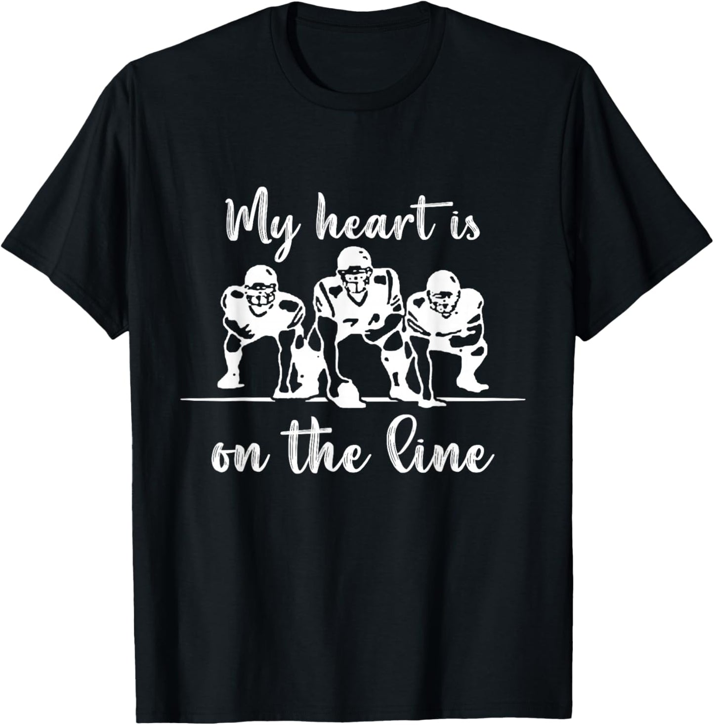 My Heart Is On The Line Offensive Lineman Football T-Shirt - T-Shirt | Black