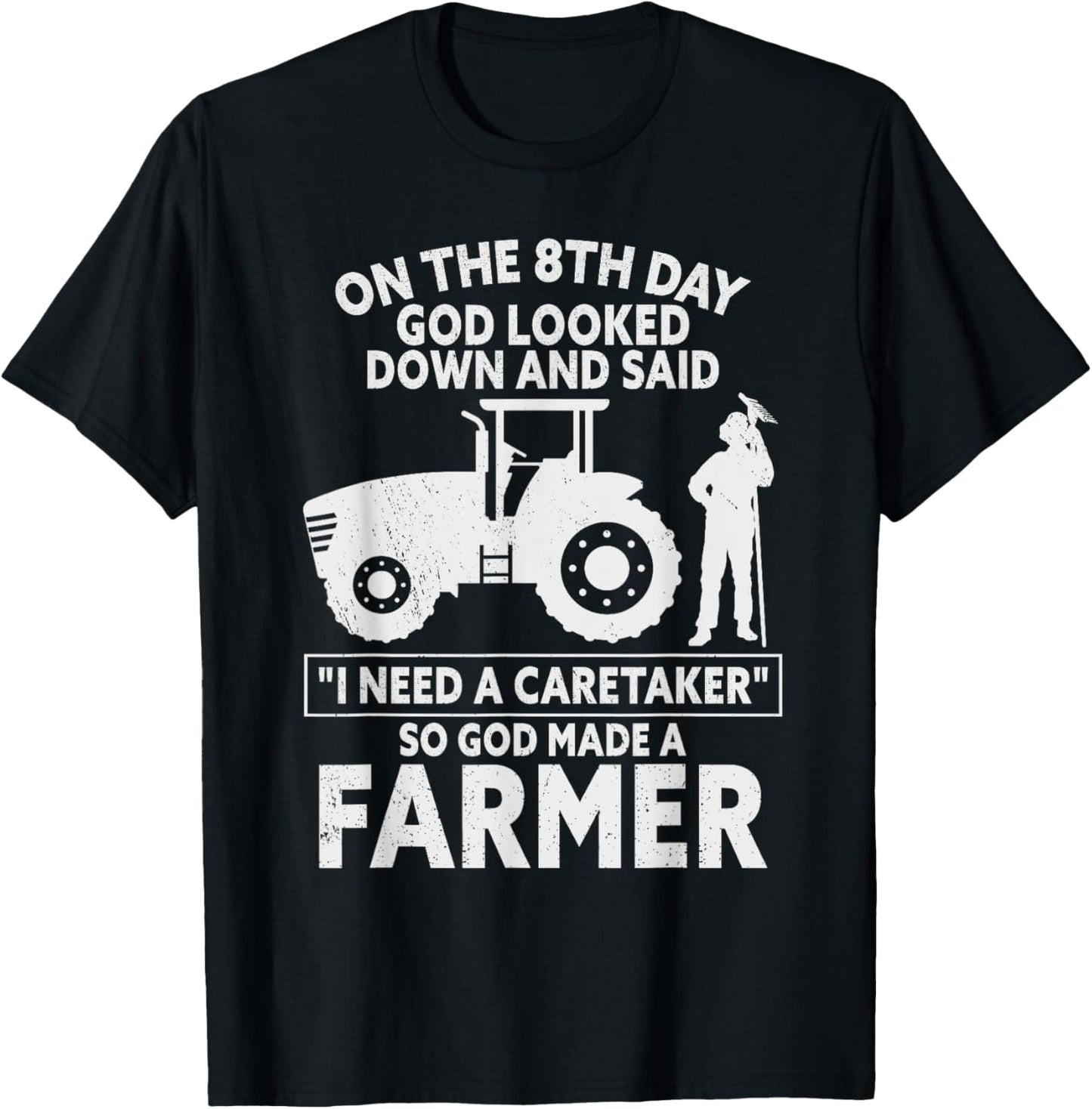 So God Made a Farmer Farming Agriculture T-Shirt - T-Shirt | Black