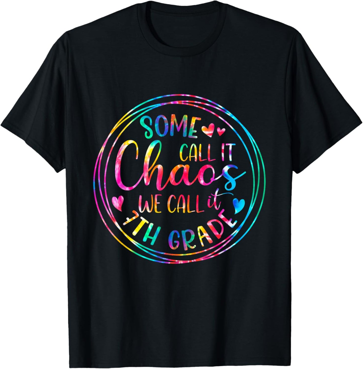 Some Call It Chaos We Call It 7th Grade Teacher Appreciation Women Girls Kids T-Shirt - T-Shirt | Black