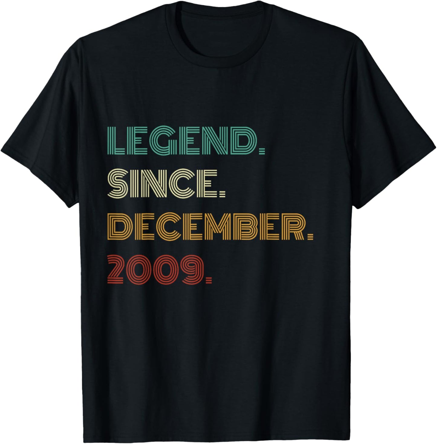 16 Years Old Legend Since December 2009 16th Birthday T-Shirt - T-Shirt | Black