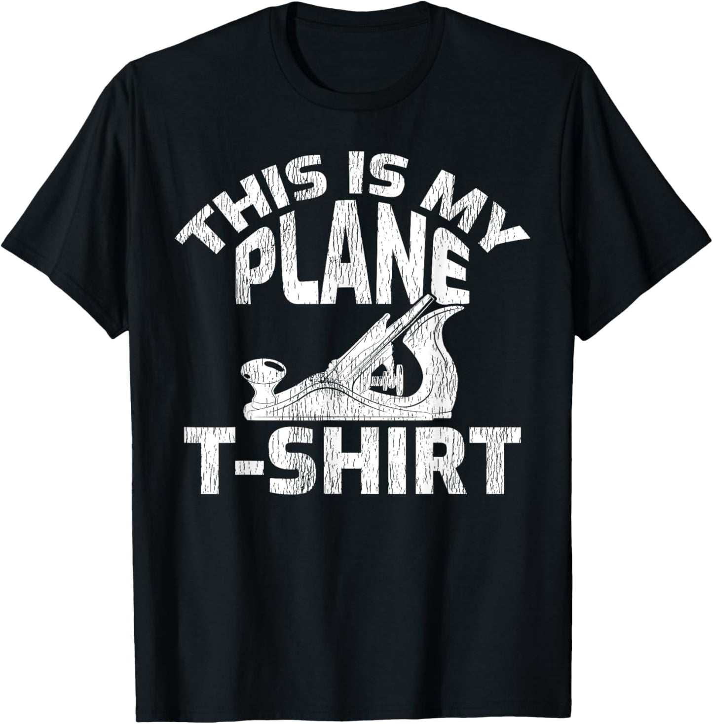 This Is My Plane - Funny Wood Planer Woodworker T-Shirt - T-Shirt | Black