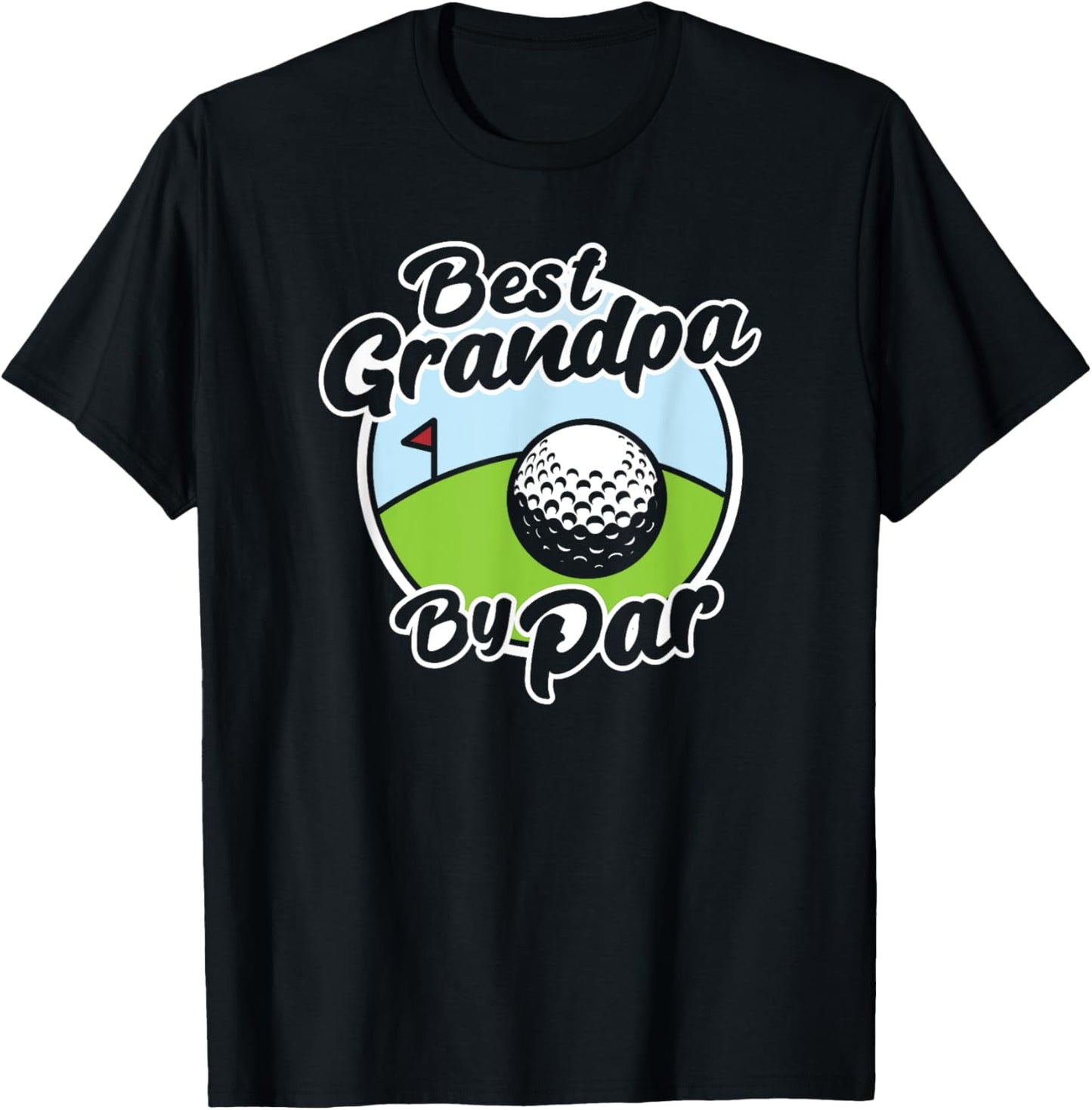 Best Grandpa By Par Funny Father's Day Grandfather Golf T-Shirt - T-Shirt | Black